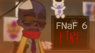 FNaF 6 fire |fnaf gacha|