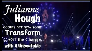 Julianne Hough debuts her new single 'TRANSFORM' @Agt the Champs, with V.Unbeatable