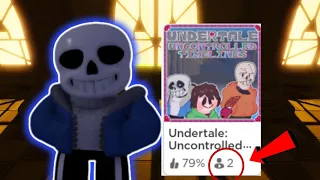 The Reason No One Plays Undertale Uncontrolled Timeline