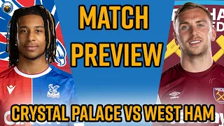 Crystal Palace vs West Ham | Let's Build Momentum! | Match Preview