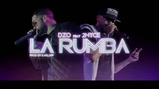 DzO Feat 2NYCE  La Rumba