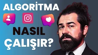 Instagram Algoritması Nasıl Çalışır?