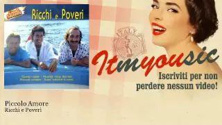 Ricchi e Poveri - Piccolo Amore