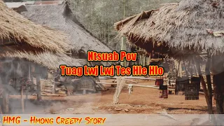 Creepy Story - Ntsuab Pov Tuag Lwj Lwj Tes Hle Hlo 21-09-2022