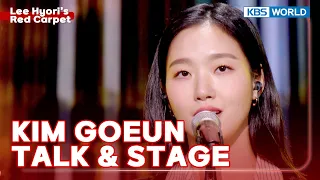 [ENG/IND] KIM GOEUN : TALK & STAGE (The Seasons) | KBS WORLD TV 240223