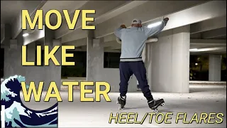 MOVE LIKE WATER WITH THIS TRANSITION - Heel/Toe Flares