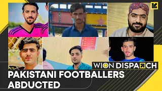 Pakistan: Six footballers abducted in Balochistan | Latest World News | WION Dispatch