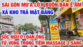 SỐC NGƯỜI ĐÀN ÔNG TỬ V.ONG TRONG TIỆM MASSAGE Ở GÒ VẤP I CHIỀU MƯA SÀI GÒN BUÔN BÁN Ế ẨM