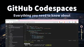 GitHub Codespaces — Everything you need to know about