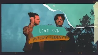 Milky Chance - Long Run (Official Audio)