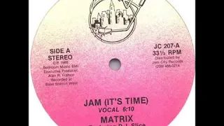 Matrix Jam -  IT'S TIME (Vocal)