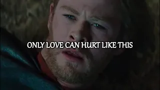 //Thor Odinson// Only Love Can Hurt Like This - Paloma Faith (Lyrics)