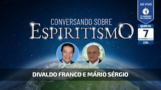 Divaldo Franco e Mário Sérgio • Conversando Sobre Espiritismo