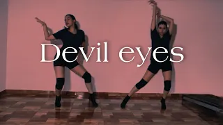 Hippie Sabotage - Devil Eyes ( choreography by Natalia Oliveira)