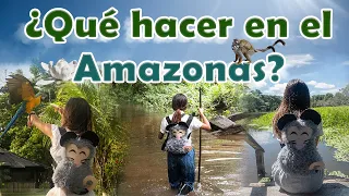 🌺 AMAZONAS: PLANES TURÍSTICOS | ABRIL MARA