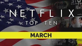 Top Ten movies on Netflix US for March 2017