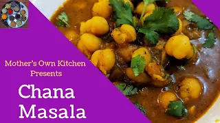 Restaurant Style Chana Masala | Chole Masala | Authentic Indian Cooking | Recipe by Mother's Own