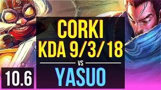 CORKI vs YASUO (MID) | KDA 9/3/18 | EUW Master | v10.6