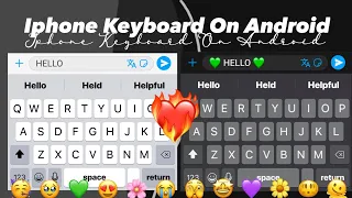 Iphone Keyboard For Android With Sound | IOS Emojis