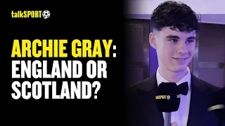 Leeds Star Archie Gray REVEALS If He'll Play For England Or Scotland 😱🔥