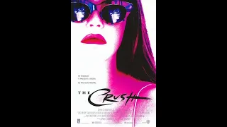 THE CRUSH (Veneno en la piel) (1993) #howtheychanged #aliciasilverstone #caryelwes #suspense