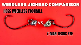 Hoss Weedless Football Jigheads vs Z-Man Texas Eye