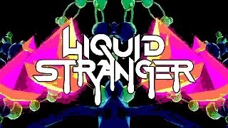 Liquid Stranger Infusion Mix Vol 4 | Microdose VR Visualizer