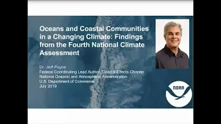 OneNOAA Science Seminars NCA4 Vol. II: Oceans and Coastal Communities in a Changing Climate