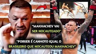 MELHOR PREVISÃO🚨 Conor McGregor REVELA por que Makhachev VAI SER NOCAUTEADO por Poirier no UFC 302