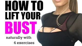 HOW TO NATURALLY LIFT YOUR BUST - with these 4 moves you can firm, lift and tone. START NOW
