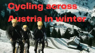 Stupid idea? Cycling across Austria in winter! - Our border to border adventure!