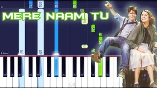 ZERO - Mere Naam Tu Piano Tutorial EASY (Piano Cover)