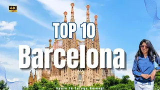 Top 10 Must-Visit Places in Barcelona, Spain | Ultimate Travel Guide 2024