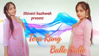 Tera Rang Balle Balle | Dance video | Preity Zinta Bobby Deol |Bollywood | The Shivani Kushwah