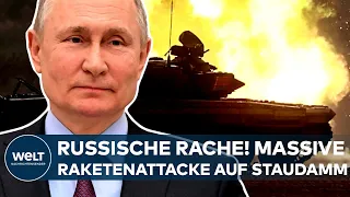 PUTINS KRIEG: Russische Rache! Massiver Raketenangriff auf Staudamm - Kiew fordert deutsche Panzer