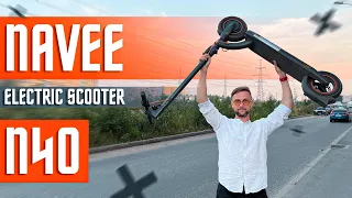 ALL THE TRUTH ABOUT NAVEE N40 ELECTRIC SCOOTER 🔥 COMFORTABLE AND LIGHT ELECTRIC SCOOTER ?