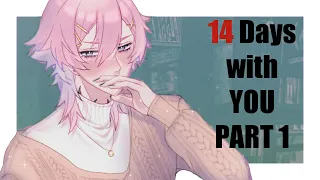 He Can't Be Yandere, He has Pink Hair, Right? - 14 Days With You - Part 1