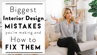 INTERIOR DESIGN | Common Interior Design Mistakes You're Making and How to Fix Them