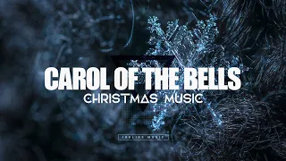 Carol Of The Bells | Christmas Music | Instrumental Version