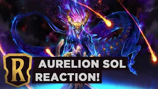 AURELION SOL Live Reaction! | Legends of Runeterra