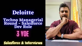 Deloitte's Techno Managerial Round Q&A for Salesforce Developer Role #salesforce #interview