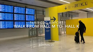 Walk from Terminal 2E Hall M to Hall K at Paris' CDG Airport Air France Connections in Transit