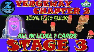 Vergeway Chapter 2 Stage 3 (All with level 1 cards) | Lords Mobile Vergeway | 邊境之門 第2章 關卡3