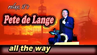 Pete de Lange -  All The Way (Full Album)