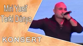 Miri Yusif - Tərki Dünya  (Pantene Altın Kelebek)