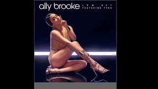 Ally Brooke — Low Key (feat. Tyga) [Download]