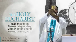 The Holy Eucharist - Monday BV Mary, Mother of the Church - June 06 | Archdiocese of Bombay