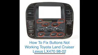 How To Rebuild Climate Control 98 02 Toyota Land Cruiser & Lexus LX470