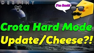 Destiny Crota Hard Mode Cheese Spot and Update Details!