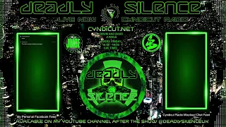 Deadly Silence - Live Recording - Drum And Bass / Jungle - Cyndicut Radio - 10/05/2024